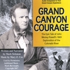 MARK SICKMAN WITH MARY Z. COX: Grand Canyon Courage