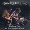 DAKOTA SID & TRAVERS CLIFFORD: Quietly Raging