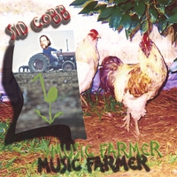 Sid Cobb : Music Farmer