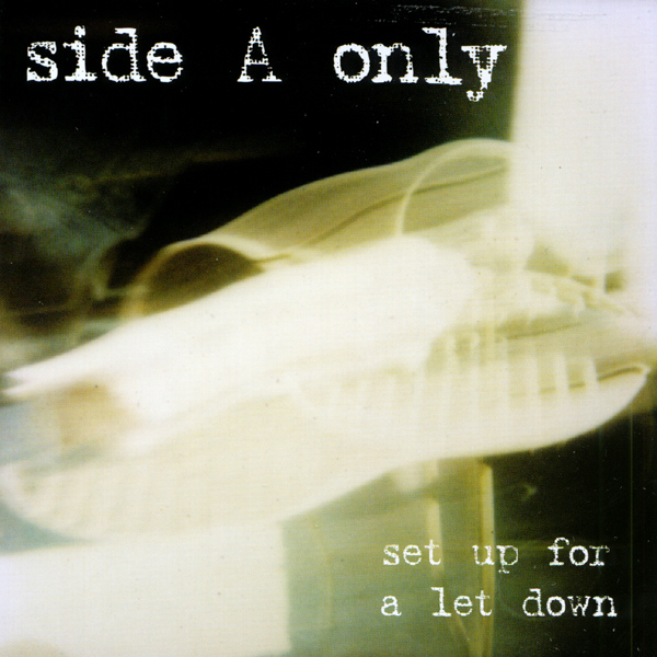 side A only : Set up for a let down