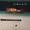 SIDESPIN: Square With The Universe
