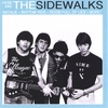 The Sidewalks: Here Are The Sidewalks