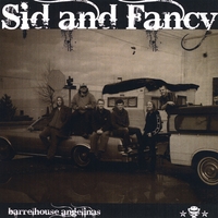 SID AND FANCY: Barrelhouse Angelinas