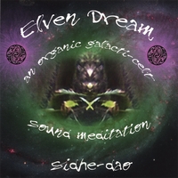 SIDHE DAO {ONE ROOT}: Elven Dream