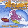 SID SURFASAURUS: A Day At The Beach