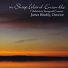 SHEEP ISLAND ENSEMBLE: Celebratory Inaugural Concert