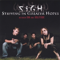 Striving in Greater Hopes : Between Sin and Solitude