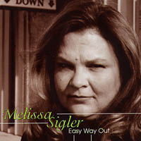 Melissa Sigler : Easy Way Out