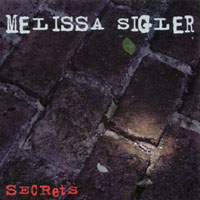 Melissa Sigler : Secrets