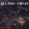 MELISSA SIGLER: Secrets