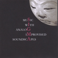 Sigma : Music With Analog Improvised Soundscapes