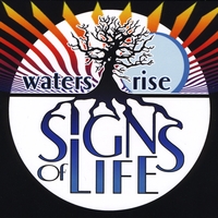 Signs Of Life : Waters Rise