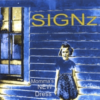 SIGNz : Momma's New Dress