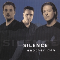 SILENCE: Another Day