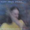 SILENT EMCEE SPEAKS: introducing...S.E.S.