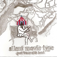 Silent Movie Type : Post Traumatic Head
