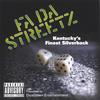SILVERBACKS: Fa Da Streetz