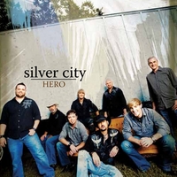 Silver City : Hero