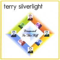 Terry Silverlight : Diamond In The Riff