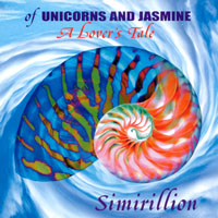 Simirillion : Of Unicorns and Jasmine ...A Lover's Tale (featuring Badal Roy)