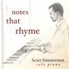 SCOTT SIMMERMAN: notes that rhyme