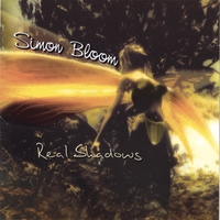 Simon Bloom : Real Shadows