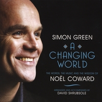 Simon Green & David Shrubsole : A Changing World