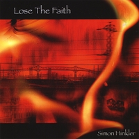 Simon Hinkler : Lose The Faith