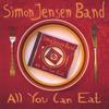 SIMON JENSEN BAND: All You Can Eat
