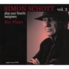 SIMON SCHOTT: Bar Piano:Pays Your Favorite Evergreens, Vol.3