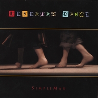 SimpleMan : LeBeaux's Dance