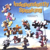 Various : Independently Speaking Volume 1