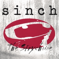 Sinch : The Strychnine