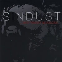 Sindust : ...Not Trust Mirrors