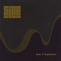 Sine : Sub Frequence