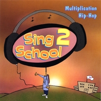 Sing 2 School : Multiplication Hip Hop