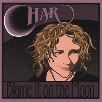 Char : Blame It On The Moon