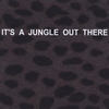 HAL L. SINGER: It's A Jungle Out There