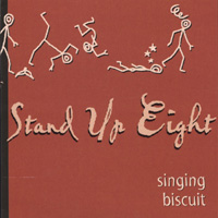 Singing Biscuit : Stand Up Eight