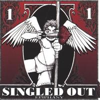 Singled Out : Epiphany