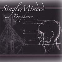 Singleminded : Dysphoria