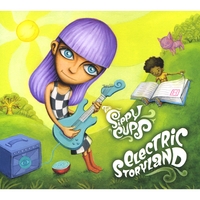 THE SIPPY CUPS: Electric Storyland