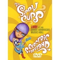 The Sippy Cups : DVD: Electric Storyland Live at The Great American Music Hall