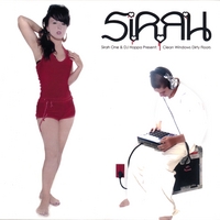 SIRAH AND DJ HOPPA: Clean Windows Dirty Floors