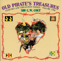 Sir C W Colt : Old Pirate's Treasures