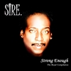 Sire: Strong Enough