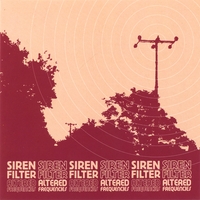 SIREN FILTER: Altered Frequencies