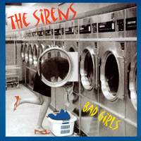 The Sirens : Bad Girls