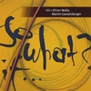 SIR OLIVER MALLY AND MARTIN GASSELSBERGER: So What? If...