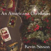 Kevin Sisson : An Americana Christmas